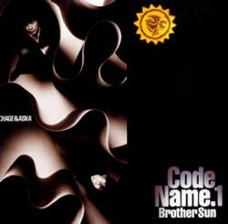 Chage And Aska : Code Name. 1 Brother Sun